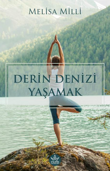 Derin Denizi Yaşamak - Melisa  Milli PDF İndir