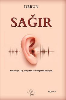 Sağır - Derun