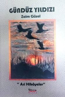 Gündüz Yıldızı - Zaim Güzel PDF İndir