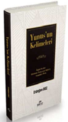 Yunus’un Kelimeleri - Erdoğan Boz