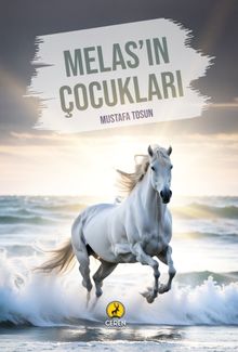 Melas’ın Çocukları - Mustafa Tosun PDF İndir
