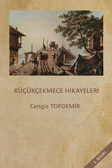 Küçükçekmece Hikayeleri - Cengiz Topdemir PDF İndir
