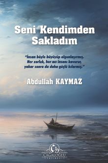 Seni Kendimden Sakladım - Abdullah Kaymaz PDF İndir