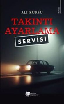 Takıntı Ayarlama Servisi - Ali Kürsü PDF İndir