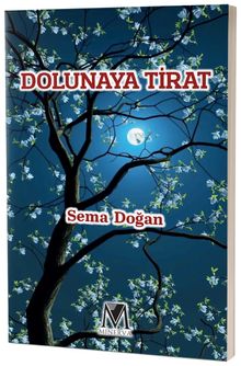 Dolunaya Tirat - Sema Doğan PDF İndir