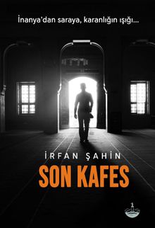 Son Kafes - İrfan Şahin PDF İndir