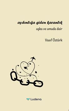 Aydınlığa Giden Karanlık - Vasıf Öztürk PDF İndir