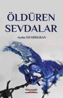 Öldüren Sevdalar - Aydın Demirkan PDF İndir