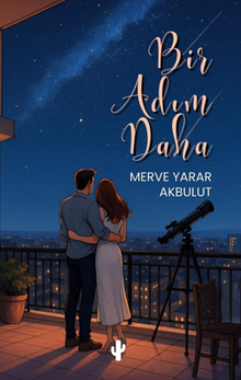 Bir Adım Daha - Merve Yarar  Akbulut PDF İndir