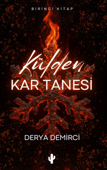 Külden Kar Tanesi - Derya  Demirci PDF İndir