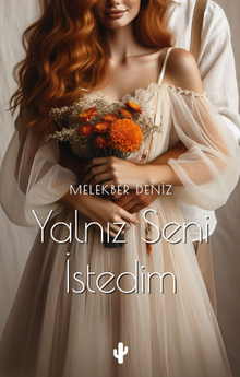 Yalnız Seni İstedim - Melekber Deniz PDF İndir
