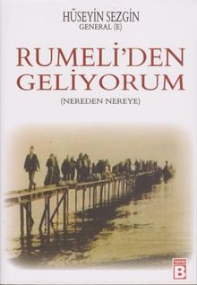 Rumeli'den Geliyorum - Hüseyin Sezgin PDF İndir