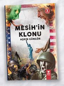 Mesih’in Klonu - Aşkın Güngör PDF İndir
