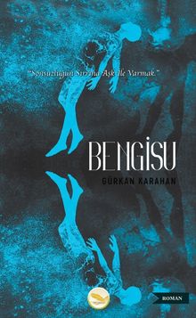 Bengisu - Gürkan Karahan PDF İndir