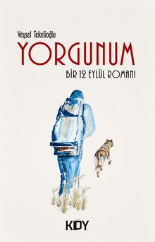 Yorgunum - Veysel Tekelioğlu PDF İndir