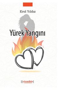 Yürek Yangını - Erol Yıldız PDF İndir