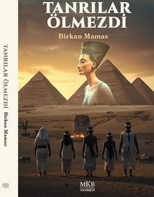 Tanrılar Ölmezdi - Birkan Mamas PDF İndir
