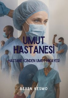 Umut Hastanesi - Beyen Kesmo PDF İndir