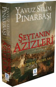 Şeytanın Azizleri / Cehennem Orduları - Yavuz Selim Pınarbaşı PDF İndir