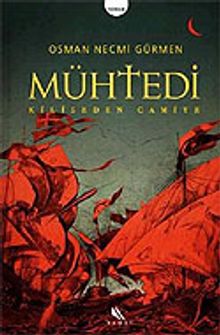 Mühtedi / Kiliseden Camiye - Osman Necmi Gürmen PDF İndir