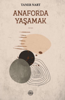 Anaforda Yaşamak - Taner  Nart PDF İndir