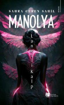Manolya  Lanetli Kalp - Sahra Ceren Sahil PDF İndir