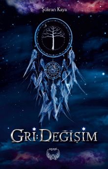 Gri: Değişim - Şükran Kaya PDF İndir
