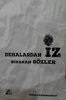 Dehalardan İz Bırakan Sözler - Nuran Karamahmut PDF İndir