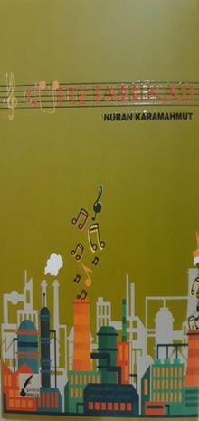 Güfte Fabrikası - Nuran Karamahmut PDF İndir