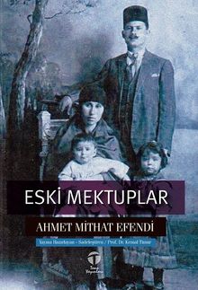 Eski Mektuplar - Ahmet Mithat Efendi