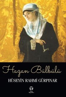 Hazan Bülbülü - Hüseyin Rahmi Gürpınar