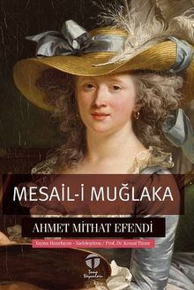 Mesail-i Muğlaka - Ahmet Mithat Efendi