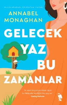 Gelecek Yaz Bu Zamanlar - Annabel  Monaghan