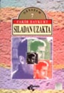 Sıladan Uzakta - Fakir Baykurt