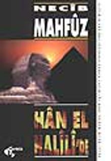 Hân el Halîlî'de - Necib Mahfuz PDF İndir