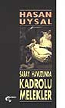 Saray Havuzunda Kadrolu Melekler - Hasan Uysal PDF İndir