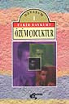 Özüm Çocuktur - Fakir Baykurt