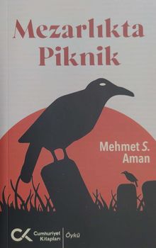 Mezarlıkta Piknik - Mehmet S.   Aman PDF İndir