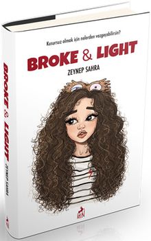 Broke ve Light - Zeynep Sahra PDF İndir
