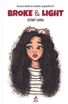 Broke ve Light - Zeynep Sahra