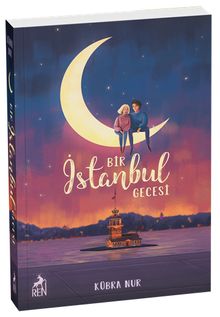 Bir İstanbul Gecesi - Kübra Nur