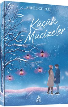 Küçük Mucizeler - Betül Güçlü PDF İndir
