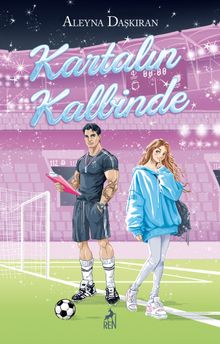 Kartalın Kalbinde - Aleyna Daşkıran