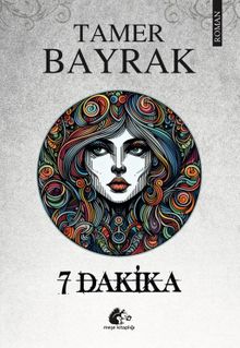 7 Dakika - Tamer Bayrak PDF İndir