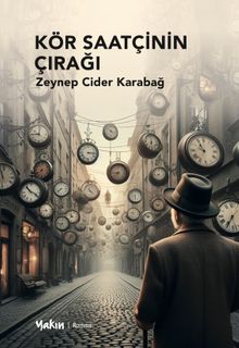 Kör Saatçinin Çırağı - Zeynep Cider Karabağ PDF İndir