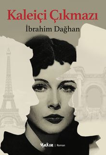 Kaleiçi Çıkmazı - İbrahim Dağhan PDF İndir