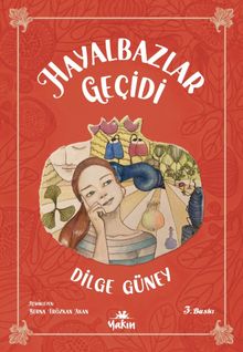 Hayalbazlar Geçidi - Dilge Güney
