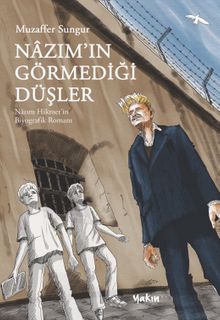 Nazım'ın Görmediği Düşler PDF İndir