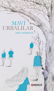 Mavi Urbalılar - Erşat Hürmüzlü PDF İndir