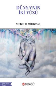 Dünya'nın İki Yüzü - Mebruh Mirtoski PDF İndir